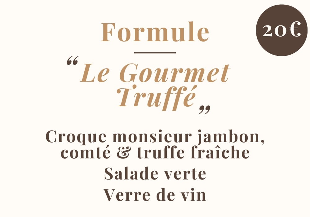 Réservation Formule "Le gourmet truffé" - samedi 18 janvier